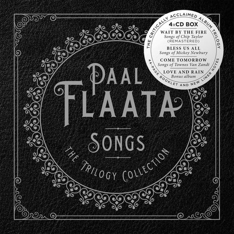 Paal Flaata: Songs: The Trilogy Collection, 4 CDs