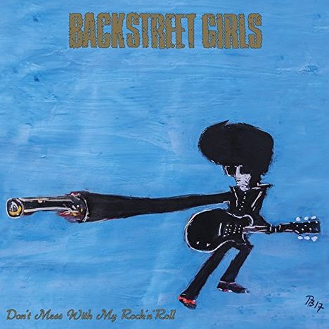 Backstreet Girls: Don't Mess With My Rock'n'Roll, CD
