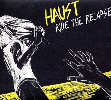 Haust: Ride The Relapse, CD