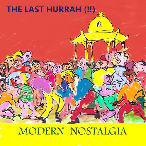 The Last Hurrah!!: Modern Nostalgia, CD