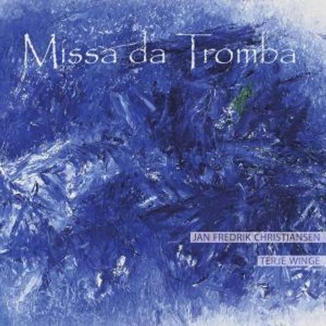 Musik für Trompete &amp; Orgel "Missa da Tromba", Super Audio CD