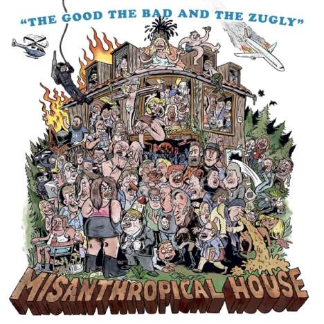 The Good, The Bad And The Zugly: Misanthropical House, CD