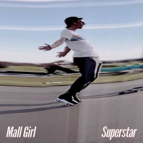 Mall Girl: Superstar, LP