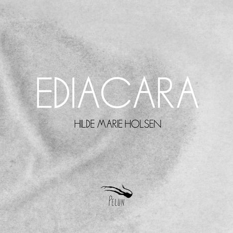 Hilde Marie Holsen: Ediacara, CD