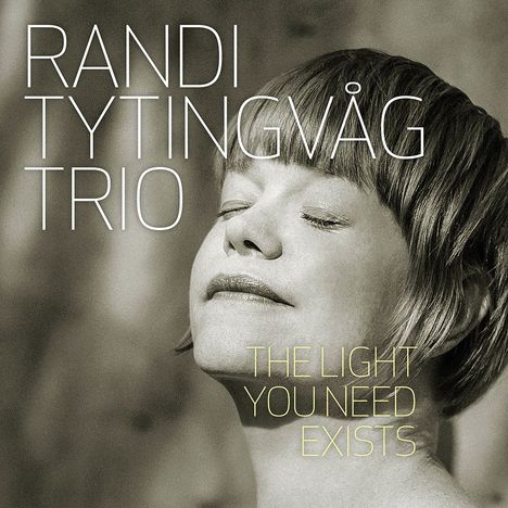 Randi Tytingvåg (geb. 1978): The Light You Need Exists, CD