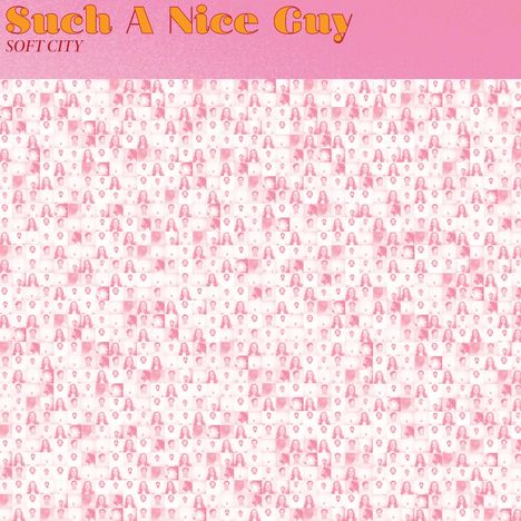 Soft City: Such a Nice Guy, CD