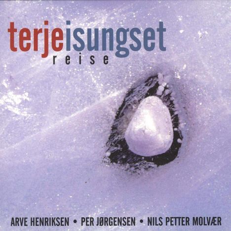 Terje Isungset: Reise, CD