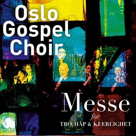 Oslo Gospel Choir: Messe For Tro, Håp Og Kjærlighet, 3 CDs
