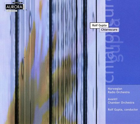 Rolf Gupta (geb. 1967): Chiaroscuro, CD