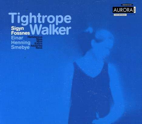 Sigyn Fossnes - Tightrope Walker, CD