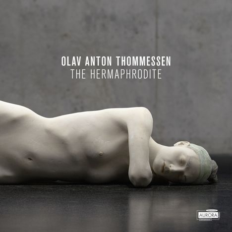 Olav Anton Thommessen (geb. 1946): The Hermaphrodite, 2 CDs