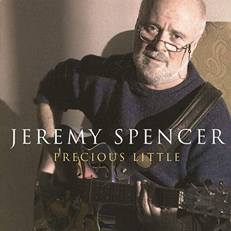 Jeremy Spencer: Precious Little, CD