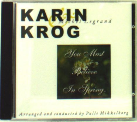 Karin Krog (geb. 1937): You Must Believe In Spring, CD