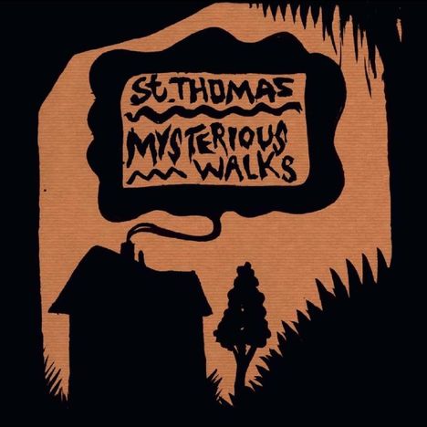 St. Thomas: Mysterious Walks, LP