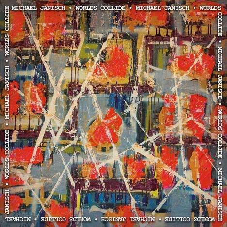 Michael Janisch: Worlds Collide (180g) (Limited Edition) (Orange Splatter Vinyl), 2 LPs