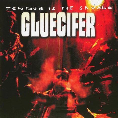 Gluecifer: Tender Is The Savage, LP