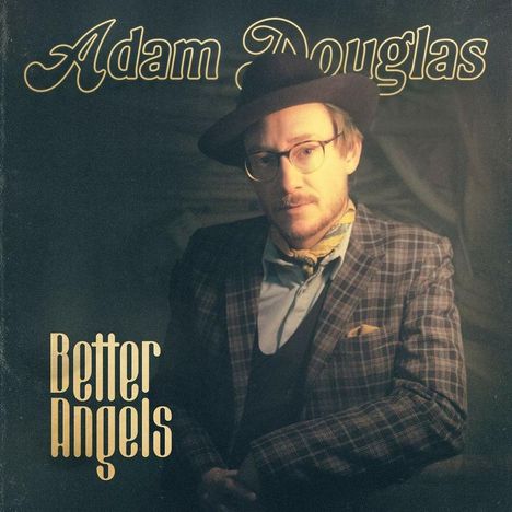 Adam Douglas: Better Angels, LP