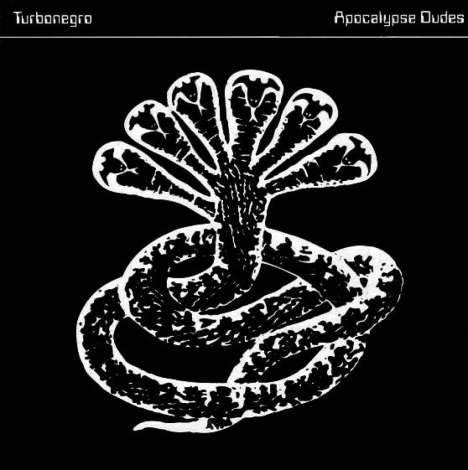Turbonegro: Apocalypse Dudes (Reissue), CD