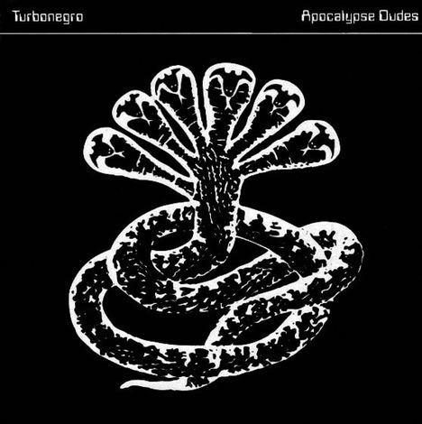 Turbonegro: Apocalypse Dudes (Reissue) (Limited Edition) (White Vinyl), LP