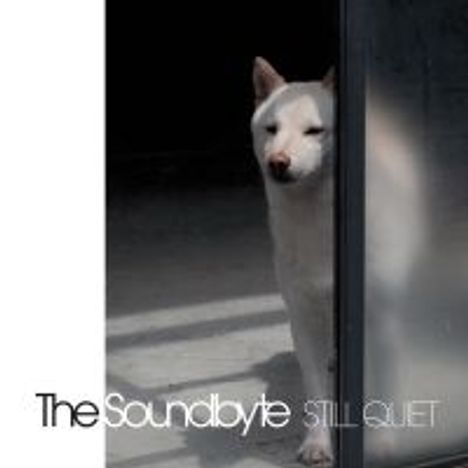 The Soundbyte: Still Quiet, CD