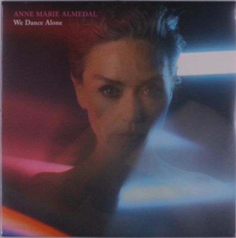 Anne Marie Almedal: We Dance Alone, LP