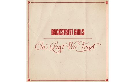 Backstreet Girls: In Lust We Trust (Limited Edition) (Red Vinyl), LP