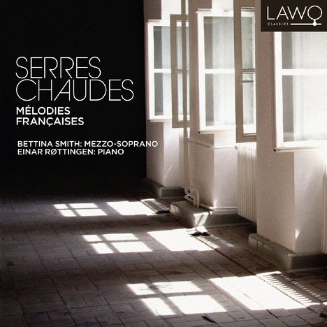 Bettina Smith - Serres Chaudes (Melodies Francaises), CD