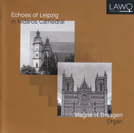 Magne Harry Draagen - Echoes of Leipzig in Nidaros Cathedral, CD