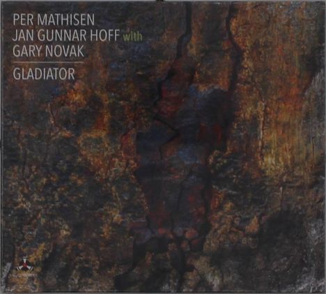 Per Mathisen, Jan Gunnar Hoff &amp; Gary Novak: Gladiator, CD