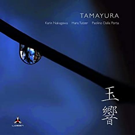 Karin Nakagawa, Hans Tutzer &amp; Paolino Dalla Porta: Tamayura, CD