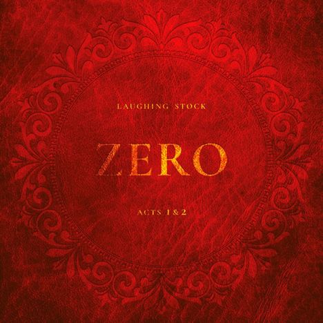 Laughing Stock: Zero, Acts 1 &amp; 2, CD