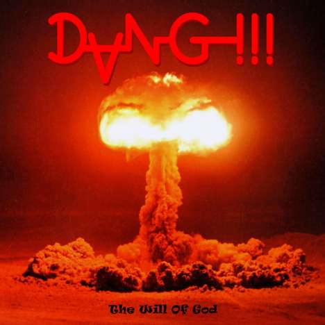 Dang!!!: The Will Of God (Limited Edition) (Transparent Red Vinyl), LP