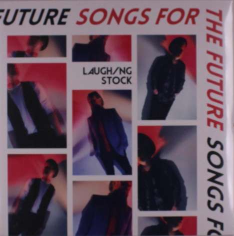 Laughing Stock: Songs For The Future, LP