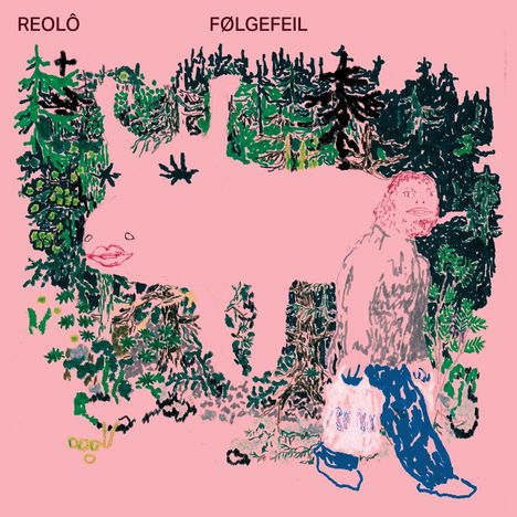 "REOLÔ" und "FØLGEFEIL" oben. Ein rosa Schwein und eine gekritzelte Figur in einem grünen Wald.
