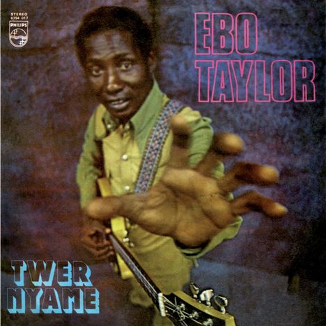 Ebo Taylor &amp; The Pelikans: Twer Nyame, CD