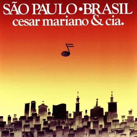 Cesar Mariano &amp; Cia.: São Paulo • Brasil, LP