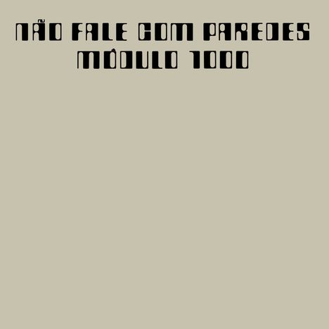 Modulo 1000: Nao Fale Com Parades, LP