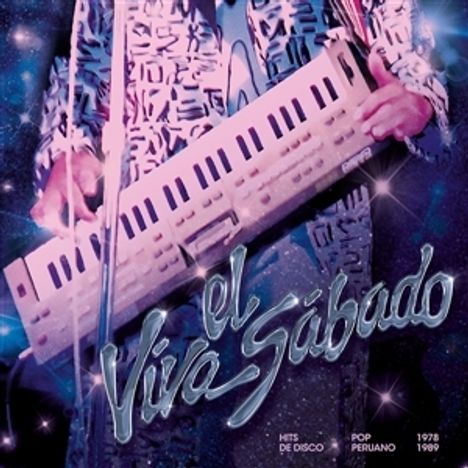 Viva El Sabado: Hits de Disco Pop Peruano (1978-1989), LP