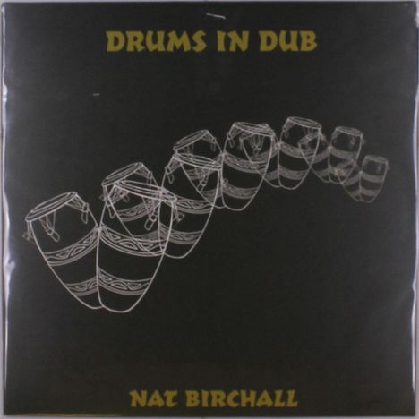 Nat Birchall (geb. 1957): Drums In Dub, LP