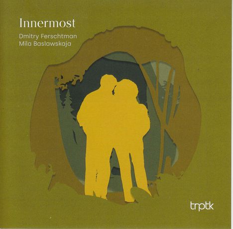 Dmitry Ferschtman &amp; Mila Baslawskaja - Innermost, Super Audio CD