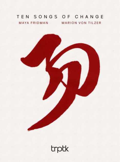 Marion von Tilzer (2. Hälfte 20. Jahrhundert): Ten Songs of Change, Super Audio CD