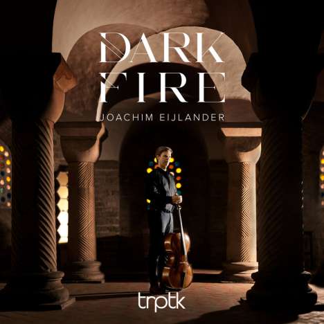 Joachim Eijlander - Dark Fire, Super Audio CD