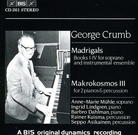 George Crumb (1929-2022): Madrigals Books I-IV, CD