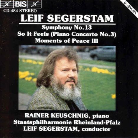 Leif Segerstam (geb. 1944): Symphonie Nr.13 f.Schlagz.,Klavier,Streicher, CD