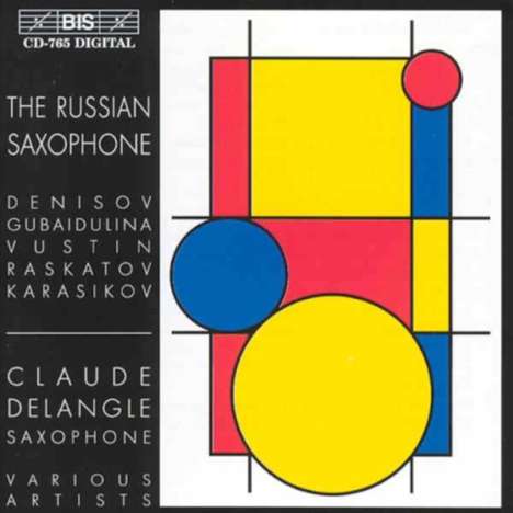 Claude Delangle - The Russian Saxophone, CD