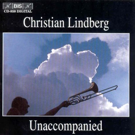 Christian Lindberg - Unaccompanied, CD