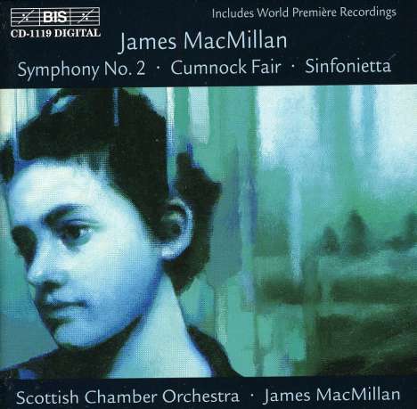 James MacMillan (geb. 1959): Symphonie Nr.2, CD