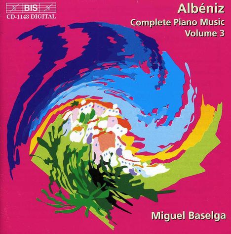 Isaac Albeniz (1860-1909): Klavierwerke Vol.3, CD