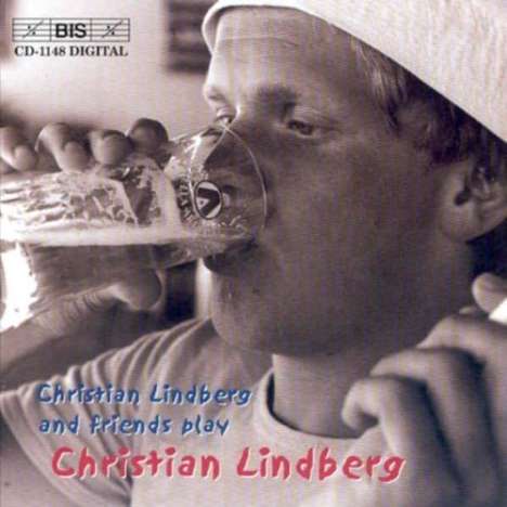 Christian Lindberg (geb. 1958): Werke für Posaune, CD