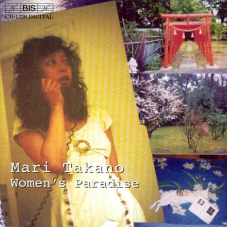 Mari Takano (geb. 1960): Women's Paradise, CD